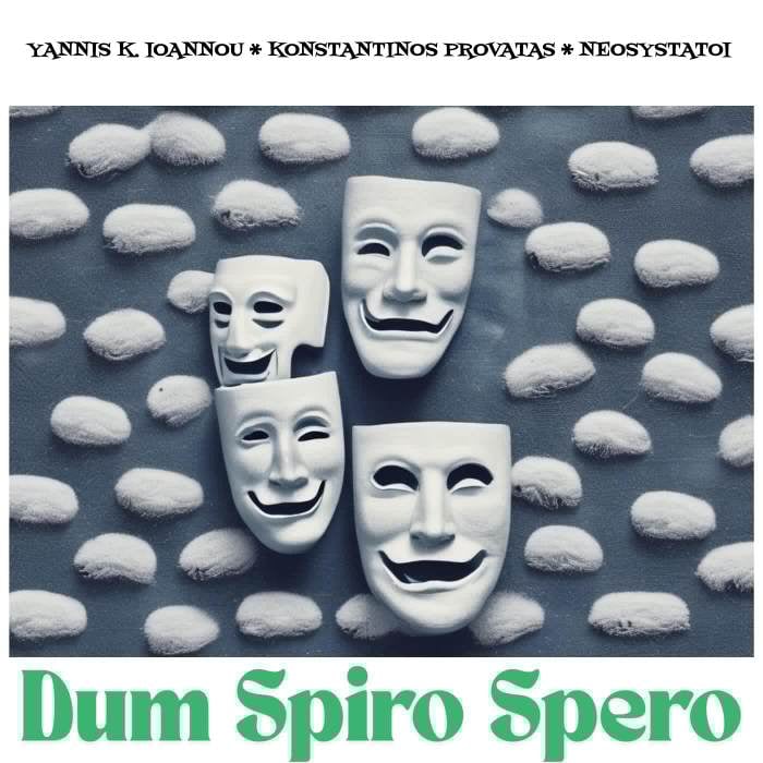 6-Yannis K. Ioannou & Neosystatoi >.O Tempora O Mores > Dum Spiro Spero, Download m4a